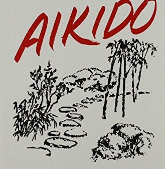 A Beginner s Guide to Aikido Book by Larry Reynosa (Preowned) For Discount